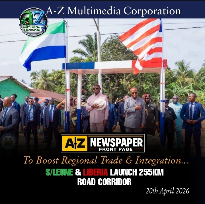 To Boost Regional Trade and Integration… Sierra Leone and Liberia Launch 255km Road Corridor