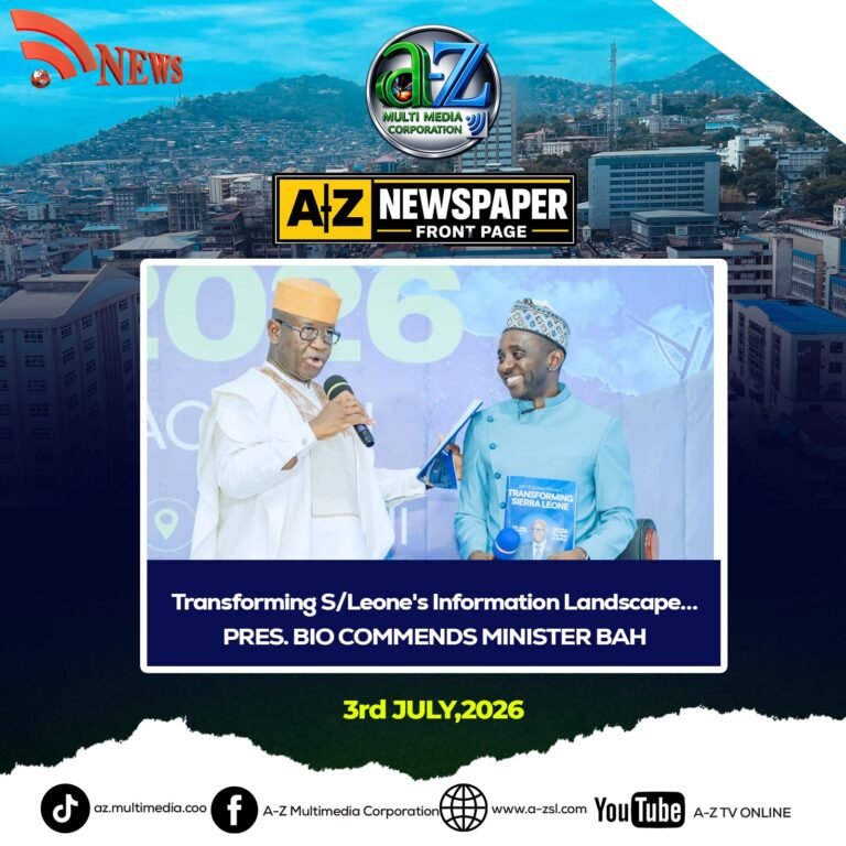 Transforming Sierra Leone’s Information Landscape… President Bio Commends Minister Bah