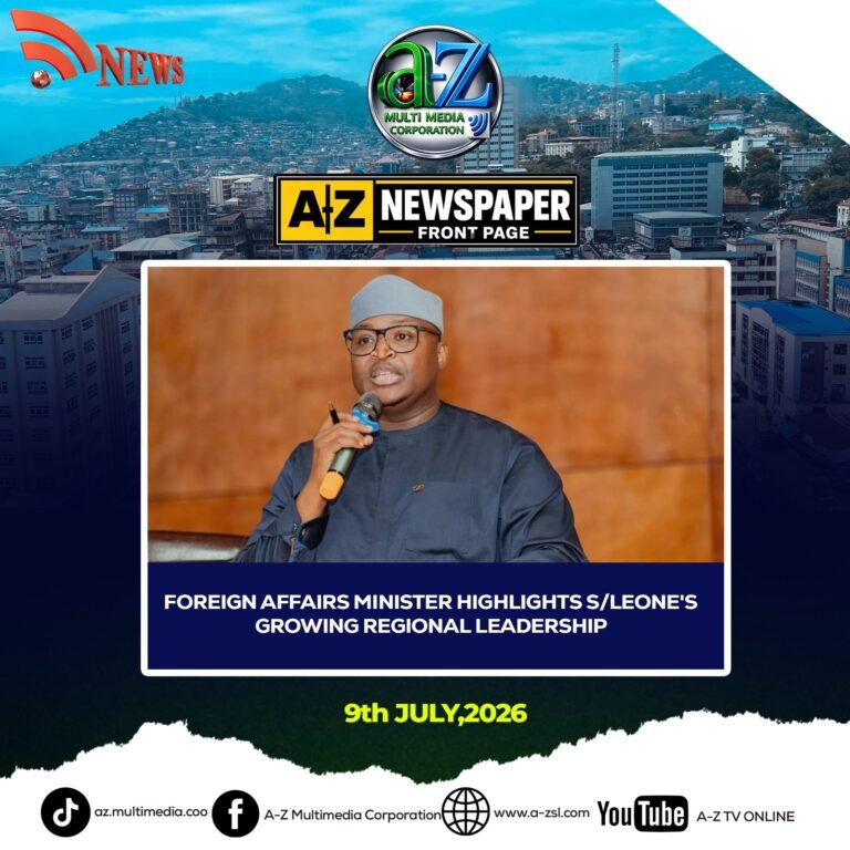 Foreign Affairs Minister Highlights Sierra Leone’s Growing Regional Leadership