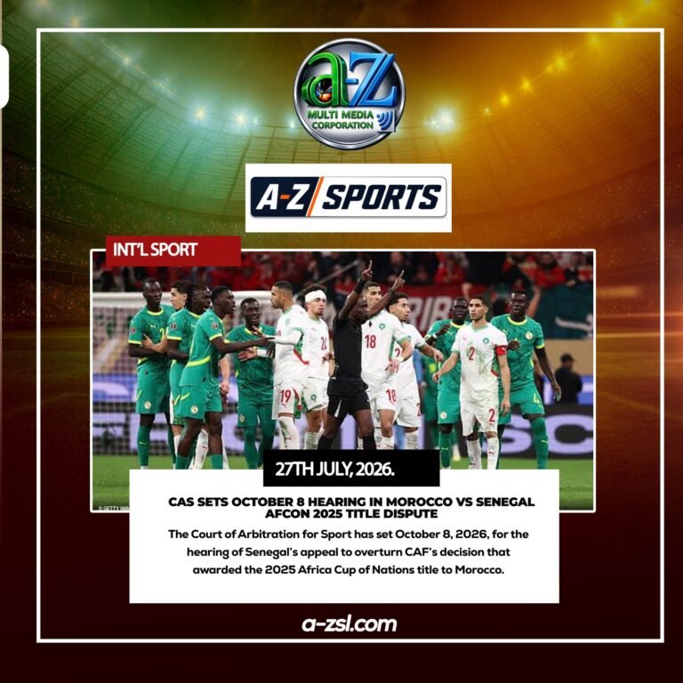 CAS Sets October 8 Hearing in Morocco vs Senegal AFCON 2025 Title Dispute
