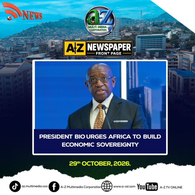 President Bio Urges Africa to Build Economic Sovereignty